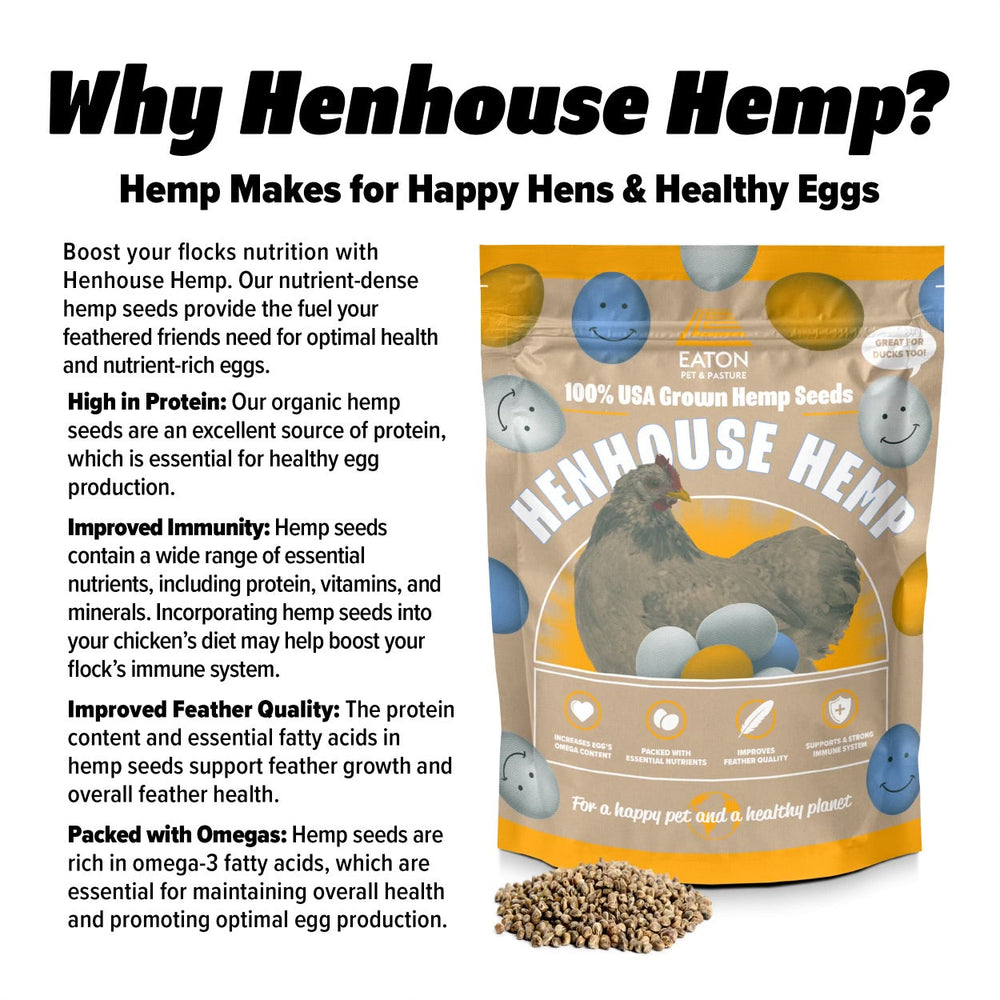 Organic chicken feed supplement with hemp seeds for improved health, immunity, and egg quality by Eaton Pet and Pasture.