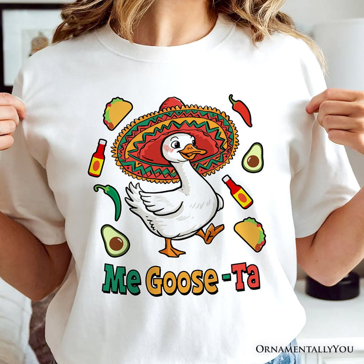 Camiseta divertida "Me Goose-Ta", camiseta de ganso con sombrero mexicano