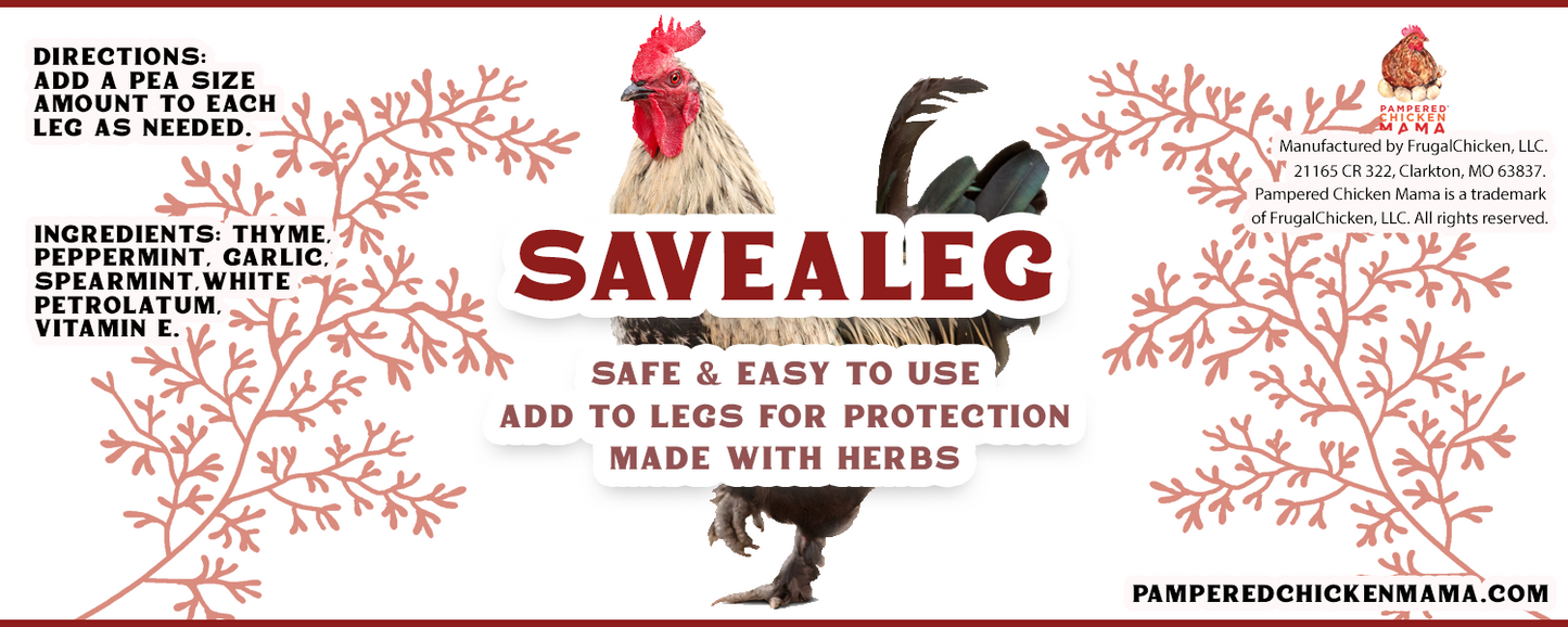 SaveALeg Herbal Leg Salve for chickens, 4 oz, made with thyme, garlic, and vitamin E for effective leg mite treatment.